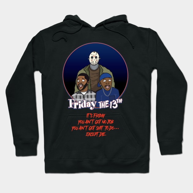 Friday the 13th Crossover Featuring Craig, Smokey, and Jason V2 Hoodie by DemBoysTees